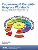 9781630571429-1630571423-Engineering & Computer Graphics Workbook Using SOLIDWORKS 2018