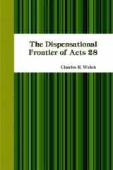 9781629042428-1629042420-The Dispensational Frontier of Acts 28