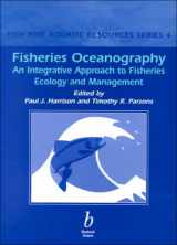 9780632055661-0632055669-Fisheries Oceanography (Fish and Aquatic Resources)