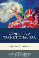 9781498507349-1498507344-Gender in a Transitional Era: Changes and Challenges