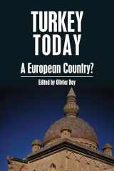 9781843311737-1843311739-Turkey Today: A European Country? (Anthem Middle East Studies)