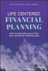 9781119709091-1119709091-Life Centered Financial Planning: How to Deliver Value That Will Never Be Undervalued