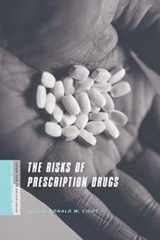 9780231146937-0231146930-The Risks of Prescription Drugs (A Columbia / SSRC Book (Privatization of Risk))