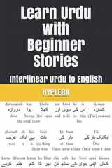 9781989643259-1989643256-Learn Urdu with Beginner Stories: Interlinear Urdu to English