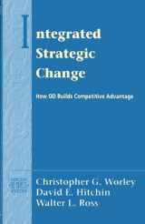 9780201857771-0201857774-Integrated Strategic Change: How Organizational Development Builds Competitive Advantage (Pearson Organizational Development Series)