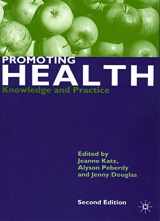 9780333949306-0333949307-Promoting Health: Knowledge and Practice