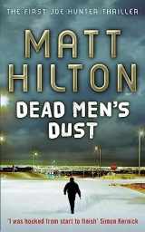 9780340978238-0340978236-Dead Men's Dust (Joe Hunter)
