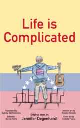 9781956594270-1956594272-Life is Complicated