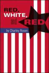 9781930337893-1930337892-Red, White, and Red (Codhill Press)