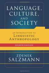 9780813343426-0813343429-Language, Culture, and Society: An Introduction to Linguistic Anthropology