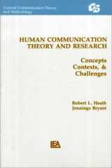 9780805812183-0805812180-Human Communication Theory and Research: Concepts, Contexts, and Challenges (Routledge Communication Series)
