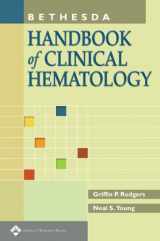 9780781747158-0781747155-Bethesda Handbook of Clinical Hematology