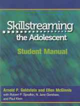 9780878223701-0878223703-Skillstreaming the Adolescent: Student Manual