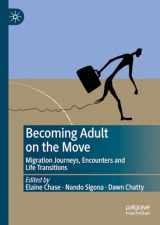 9783031265334-3031265335-Becoming Adult on the Move: Migration Journeys, Encounters and Life Transitions
