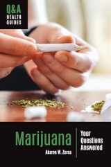9781440877155-1440877157-Marijuana: Your Questions Answered (Q&A Health Guides)