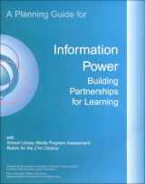 9780838980736-0838980732-A Planning Guide for Information Power: Building Partnerships for Learning With School Library Media Program Assessment Rubric for the 21st Century