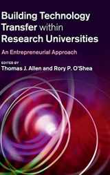 9780521876537-0521876532-Building Technology Transfer within Research Universities: An Entrepreneurial Approach
