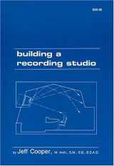 9781931140225-1931140227-Building a Recording Studio