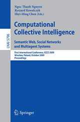 9783642044403-3642044409-Computational Collective Intelligence. Semantic Web, Social Networks and Multiagent Systems: First International Conference, ICCCI 2009, Wroclaw, ... (Lecture Notes in Computer Science, 5796)