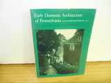 9780878610488-0878610480-Early domestic architecture of Pennsylvania