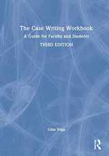 9781032069807-1032069805-The Case Writing Workbook: A Guide for Faculty and Students