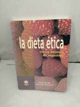 9788460742388-8460742385-La dieta ética : ética y dietética del veganismo