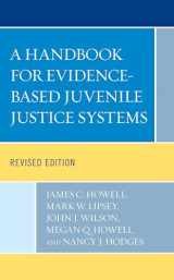 9781498595858-1498595855-A Handbook for Evidence-Based Juvenile Justice Systems