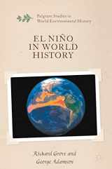 9781137457394-1137457392-El Niño in World History (Palgrave Studies in World Environmental History)