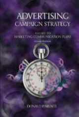 9780030211140-003021114X-Advertising Campaign Strategy: A Guide to Marketing Communication Plans