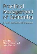 9781857759310-1857759311-Practical Management of Dementia: A Multi-Professional Approach