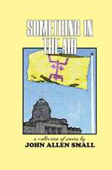 9781453852224-1453852220-Something in the Air: A Collection of Stories