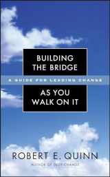 9780787971120-078797112X-Building the Bridge As You Walk On It: A Guide for Leading Change