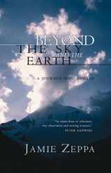 9780385256933-0385256930-Beyond The Sky And The Earth: A Journey Into Bhutan