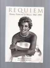 9781559704427-155970442X-Requiem: Diana, Princess of Wales 1961-1997 - Memories and Tributes
