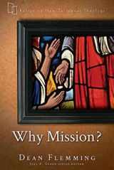 9781426759369-1426759363-Why Mission? (Reframing New Testament Theology, 4)