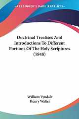 9780548607725-0548607729-Doctrinal Treatises And Introductions To Different Portions Of The Holy Scriptures (1848)