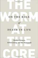 9781400067473-1400067472-The Worm at the Core: On the Role of Death in Life