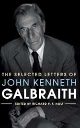 9781107019881-1107019885-The Selected Letters of John Kenneth Galbraith
