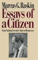 9780873327640-0873327640-Essays of a Citizen: From National Security State to Democracy: From National Security State to Democracy (From Asia, Africa, the Middle East, and)
