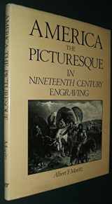 9780886390020-0886390028-America the picturesque in nineteenth century engraving