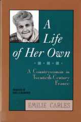 9780813516417-0813516412-A Life of Her Own: A Countrywoman in Twentieth-Century France