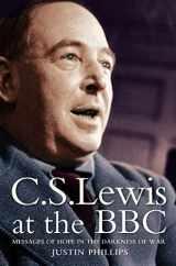 9780007104369-0007104367-C. S. Lewis at the BBC: Messages of Hope in the Darkness of War