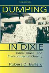 9780813367927-0813367921-Dumping In Dixie: Race, Class, And Environmental Quality, Third Edition