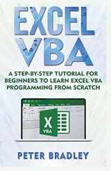 9781393707066-1393707068-Excel VBA: A Step-By-Step Tutorial For Beginners To Learn Excel VBA Programming From Scratch (1)