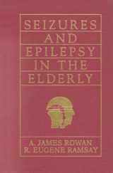 9780750696227-0750696222-Seizures and Epilepsy in the Elderly