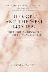 9780199288779-0199288771-The Copts and the West, 1439-1822: The European Discovery of the Egyptian Church (Oxford-Warburg Studies)