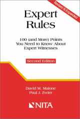 9781556817212-1556817215-Expert Rules: 100 (and more) Points You Need to Know About Expert Witnesses