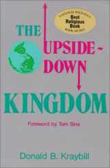 9780836135220-0836135229-The Upside-Down Kingdom (A Christian Peace Shelf Selection)