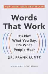 9781401309299-1401309291-Words That Work: It's Not What You Say, It's What People Hear
