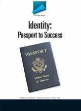 9780321898579-0321898575-Identity: Passport to Success
